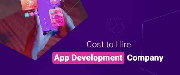 How Much Does it Cost To Hire an App Development Company | ProManage IT Solutions